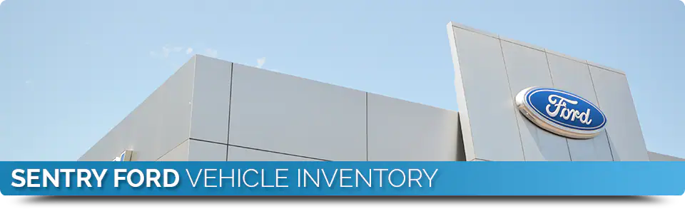 Sentry Ford Vehicle Inventory