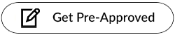 Get Pre-Approved